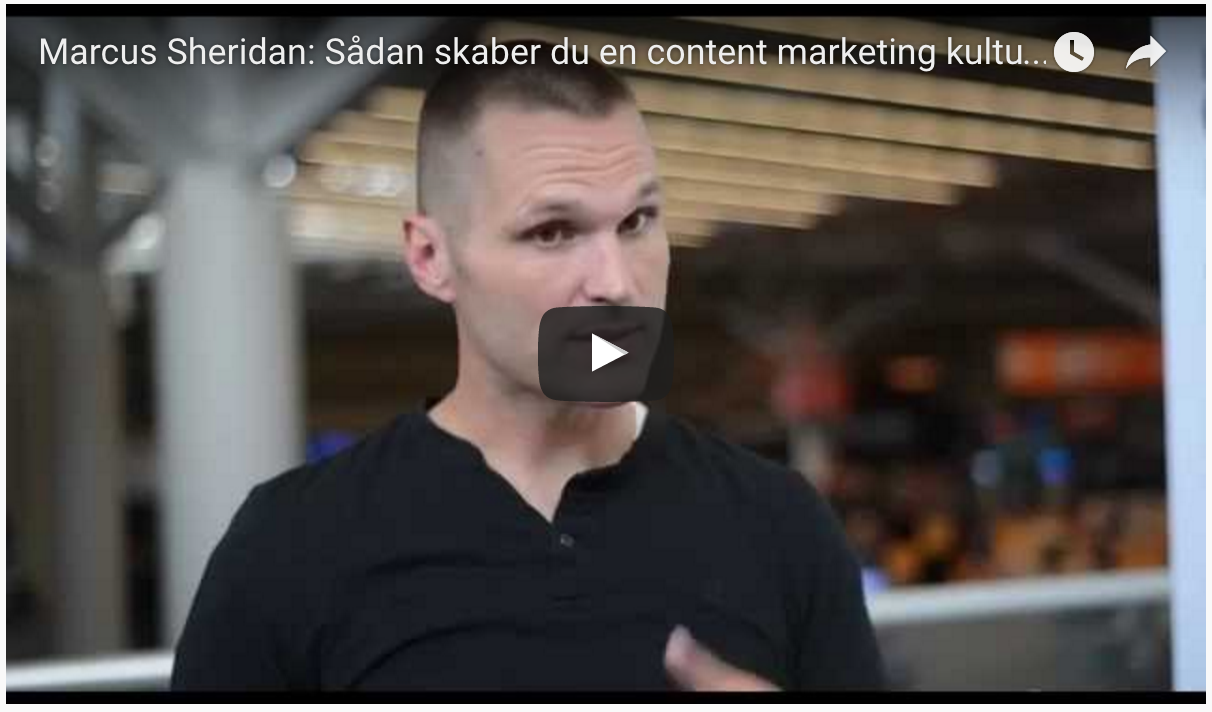 Marcus Sheridan: Sådan skaber du en content marketing-kultur
