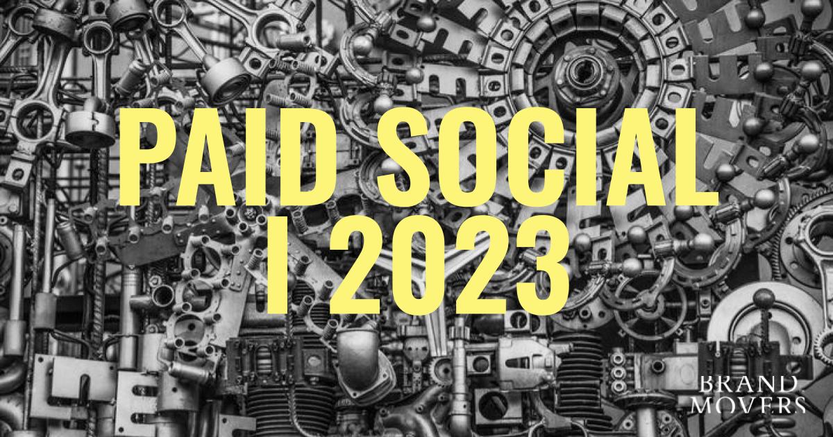 Hvordan skal du arbejde med paid social i 2023?